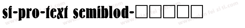 sf-pro-text semiblod字体转换
